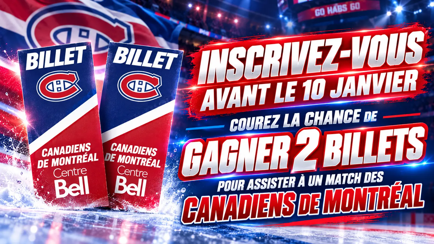 Inscrivez-vous pour gagner deux billets Canadiens